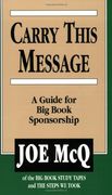 carry this message,a guide for big book sponsorship