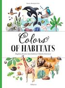 Colors of Habitats (Nature'S Wonderful Colors) (en Inglés)