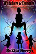 Watchers and Dancers: A Modern-day Take on Louisa May Alcott's Little Women (en Inglés)