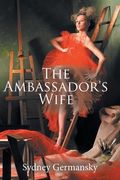 The Ambassador's Wife (en Inglés)