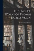 The English Works Of Thomas Hobbes Vol XI (en Inglés)