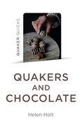 Quaker Quicks - Quakers and Chocolate (en Inglés)