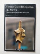 El Asco: Thomas Bernhard en san Salvador (Volumen Independiente)