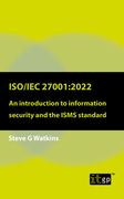 Iso/Iec 27001: 2022: An introduction to information security and the ISMS standard (en Inglés)