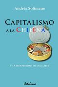 Capitalismo a la Chilena (in Spanish)