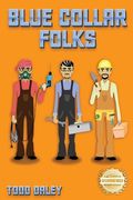 Blue Collar Folks (en Inglés)