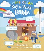 Say and Pray Bible Wipe Clean: First Words, Stories, and Prayers (en Inglés)