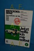 Jetzt Helfe ich mir Selbst, Teil: Bd. 38. , Mercedes-Benz 200, 220, 230 4: Vierzylinder ab 1968 (en Alemán)