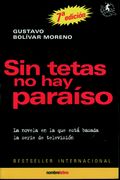 Sin Tetas no hay Paraiso (7ª Ed. )