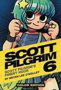 Scott Pilgrim Color Hardcover Volume 6: Finest Hour: Scott Pilgrim'S Finest Hour (en Inglés)