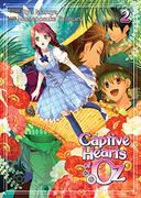 Captive Hearts of oz Vol. 2 (en Inglés)