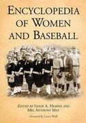 Encyclopedia of Women and Baseball (en Inglés)
