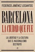 Barcelona. La Ciudad que fue