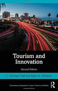 Tourism and Innovation (Contemporary Geographies of Leisure, Tourism and Mobility) (en Inglés)