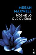 Pideme lo que Quieras: Serie Pideme lo que Quieras 1 (in Spanish)