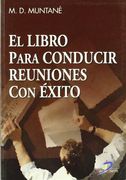 El Libro Para Conducir Reuniones con Exito