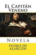 El Capitan Veneno: Novela