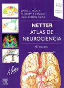 Atlas de Neurociencia (4ª Ed. ) - NETTER (FELTEN) - ELSEVIER
