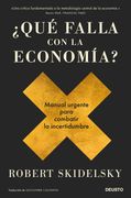 ¿Qué Falla con la Economía?