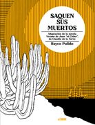 Saquen sus muertos (in Spanish)