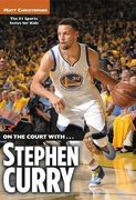 On the Court With. Stephen Curry 