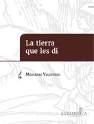 La tierra que les di