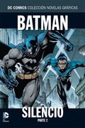 Dc Comics: Colección Novelas Gráficas - Batman: Silencio Parte 2