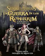 La Guerra de los Rohirrim. Álbum Oficial de la Película