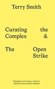 Curating the Complex and the Open Strike (en Inglés)