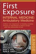 First Exposure to Internal Medicine: Ambulatory Medicine (Lange First Exposure) 