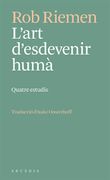 L art d Esdevenir Huma (en Catalán)