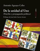 De la Unidad al Uno: Parchís y Propaganda Política
