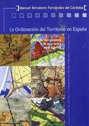 La Ordenación del Territorio en España.: Evolución del concepto y de su práctica en el siglo XX (Colección Kora)