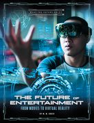 The Future of Entertainment: From Movies to Virtual Reality (en Inglés)