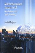 Multimedia-Enabled Sensors in Iot: Data Delivery and Traffic Modelling 