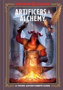 Artificers & Alchemy (Dungeons & Dragons): A Young Adventurer's Guide (en Inglés)