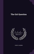 The Girl Question (en Inglés)