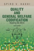 Quality and General Welfare Codification: Reading My Mind (en Inglés)
