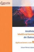 Analisis Multivariante de Datos. Aplicaciones con r