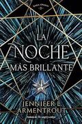 LA NOCHE MÁS BRILLANTE