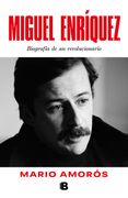 Miguel Enríquez (Reedición)