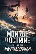 Monroe Doctrine: Volume i (en Inglés)