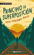 Principio de superposición. Premio Ánxel Fole de Narrativa (en Gallego)