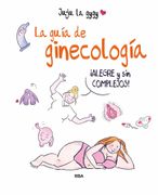 La Guia de Ginecologia