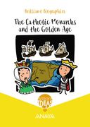 The Catholic Monarchs and the Golden Age (Book) (en Inglés)