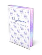 Daydream: Deluxe Edition Hardcover: A Novel (The Maple Hills Series)
