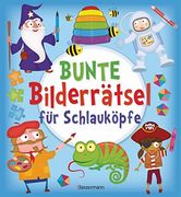 Bunte Bilderrätsel für Schlauköpfe. Labyrinthe, Suchbilder, Memory, Puzzles, Sudokus, Fehler Finden U. V. Me Für Kinder ab 6 Jahren (en Alemán)