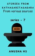 Stories from Kathasaritasagara series -7: from various sources (en Inglés)