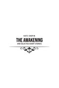 The Awakening: and Selected Short Stories (en Inglés)