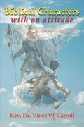 biblical characters with an attitude (en Inglés)